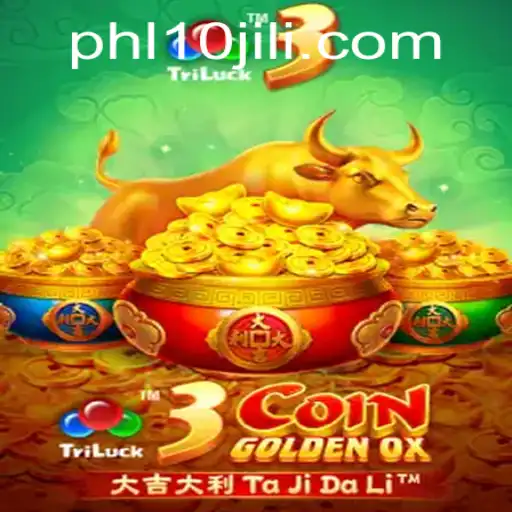 Exploring the Exciting World of 3CoinGoldenOX and the Impact of 10JILI